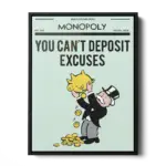Can_t-deposit-Excuses-STRAIGHT-CANVAS-1X1