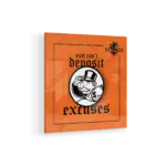 Can_t-deposit-Excuses-STRAIGHT-CANVAS-1X1
