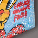 Girls-Wanna-Have-Funds-STRAIGHT-CANVAS-1X1