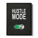 Hustle-On-STRAIGHT-CANVAS-3X4