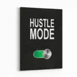 Hustle-On-STRAIGHT-CANVAS-3X4