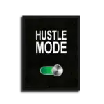 Hustle-On-STRAIGHT-CANVAS-3X4