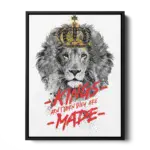 Kings-are-Made-STRAIGHT-CANVAS-3X4