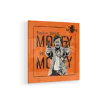 Money-is-Money-STRAIGHT-CANVAS-1X1