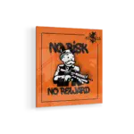 No-Risk-No-Reward-STRAIGHT-CANVAS-1X1