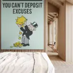 Can_t-deposit-Excuses-STRAIGHT-CANVAS-1X1