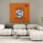 Can_t-deposit-Excuses-STRAIGHT-CANVAS-1X1